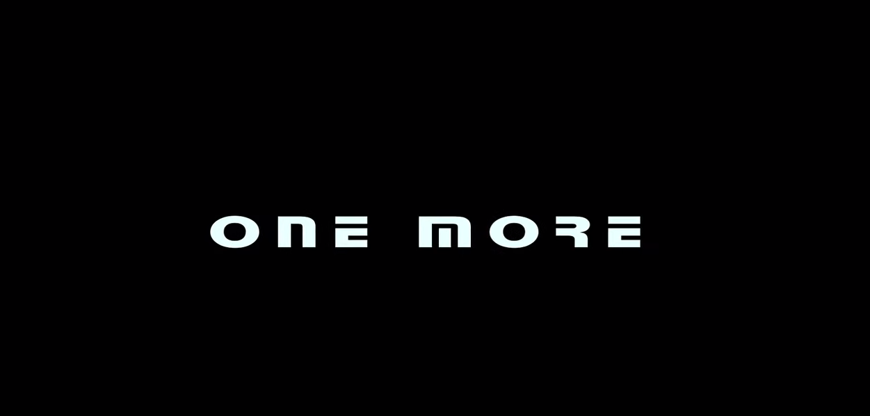 « One More »